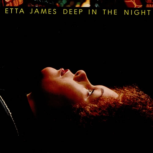 Deep In The Night by Etta James - imusic.am