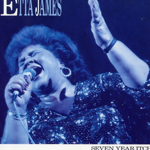 Seven Year Itch by Etta James - imusic.am