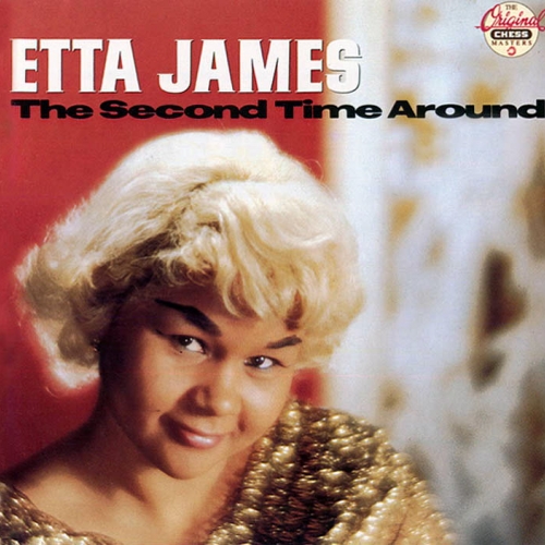 The Second Time Around by Etta James - imusic.am