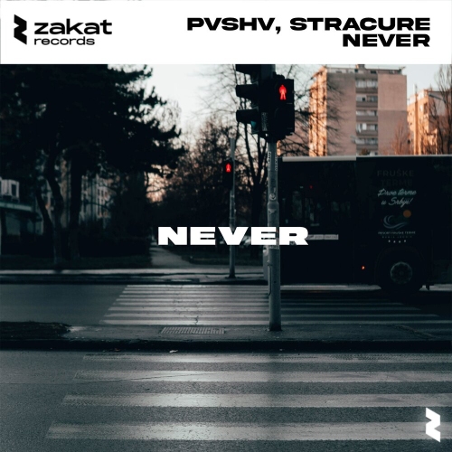 Never by PVSHV, STRACURE - imusic.am