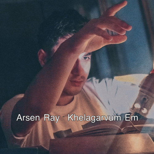 Khelagarvum Em by Arsen Ray - imusic.am