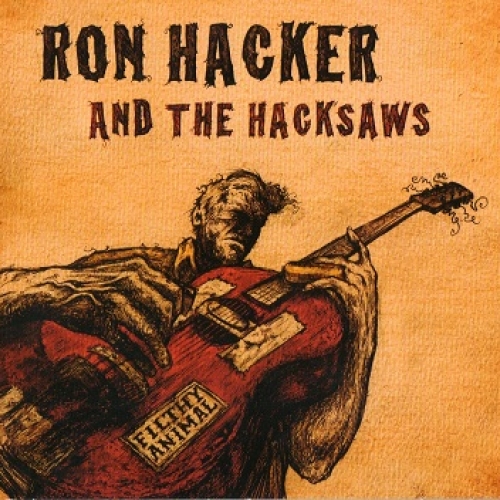 Filthy Animal by Ron Hacker And The Hacksaws - imusic.am