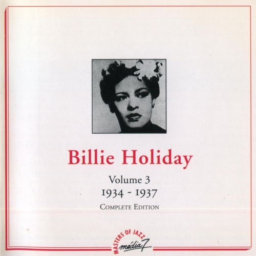 Volume 3 1934-1937 Complete Edition by Billie Holiday - imusic.am