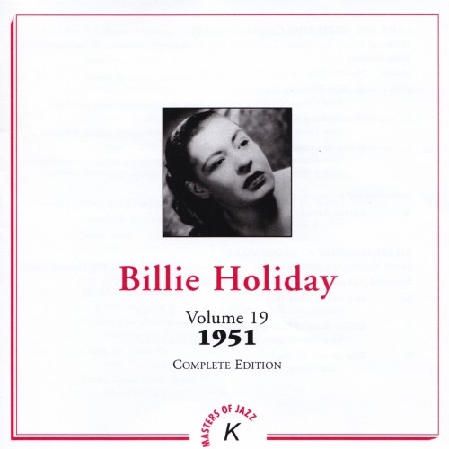 Volume 19 - 1951 Complete Edition by Billie Holiday - imusic.am