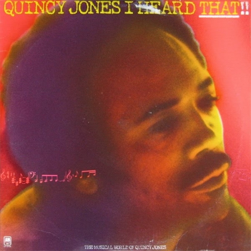 I Heard That! by Quincy Jones - imusic.am