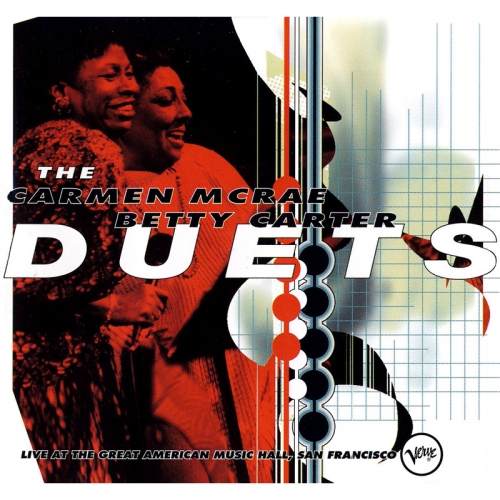The Carmen Mcrae - Betty Carter Duets by Carmen Mcrae - imusic.am