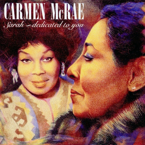 Sarah - Dedicated To You by Carmen Mcrae - imusic.am