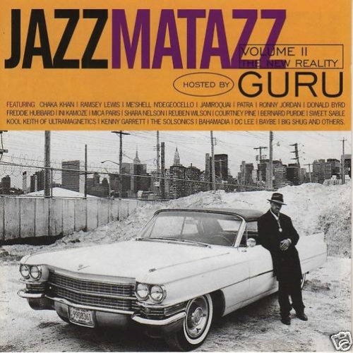 Jazzmatazz Volume Ii: The New Reality by Guru - imusic.am