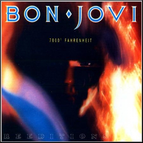 7800° Fahrenheit by Bon Jovi - imusic.am