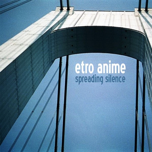 Spreading Silence by Etro Anime - imusic.am