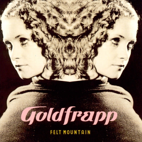 Felt Mountain by Goldfrapp - imusic.am
