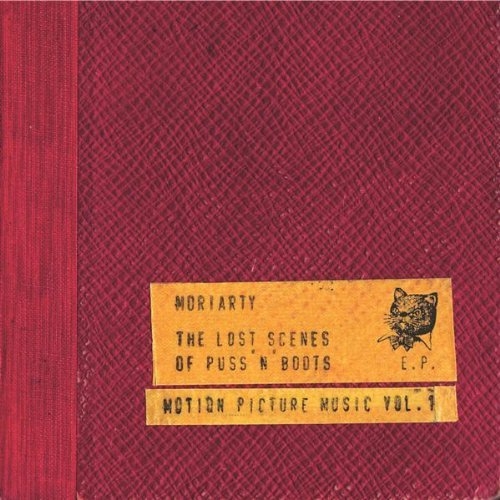 The Lost Scenes Of Puss N' Boots by Moriarty - imusic.am