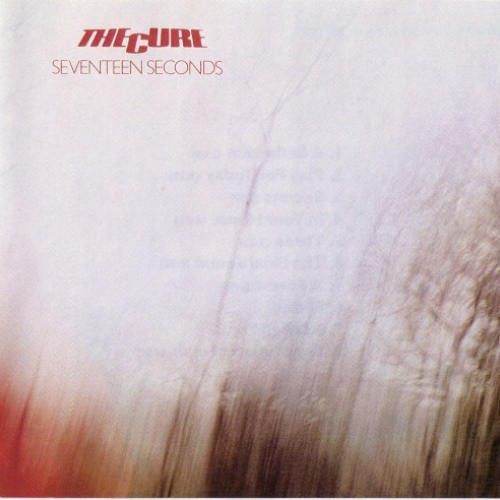 Seventeen Seconds by The Cure - imusic.am