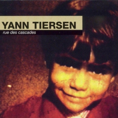 Rue Des Cascades by Yann Tiersen - imusic.am