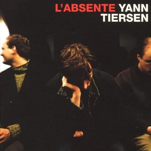 L`absente by Yann Tiersen - imusic.am