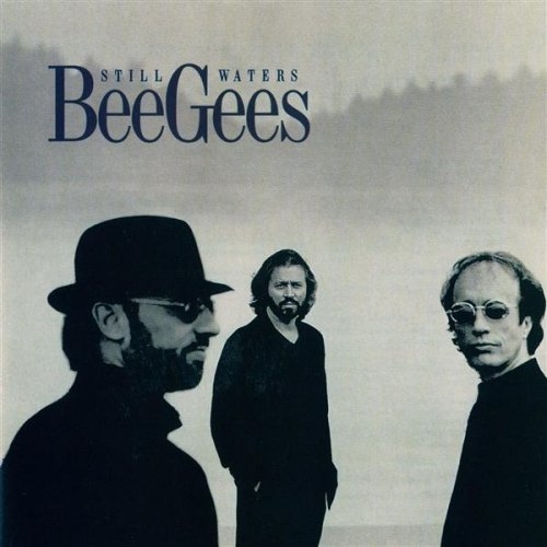 Still Waters by Bee Gees - imusic.am