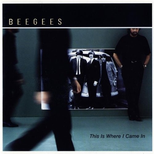 This Is Where I Came In by Bee Gees - imusic.am