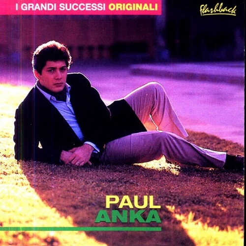 I Grandi Successi Originali CD1 by Paul Anka - imusic.am