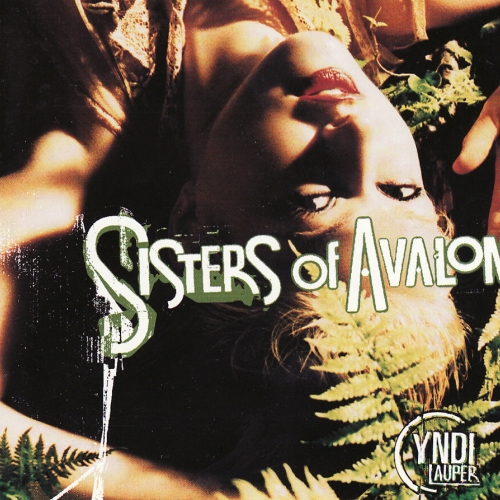Sisters Of Avalon by Cyndi Lauper - imusic.am