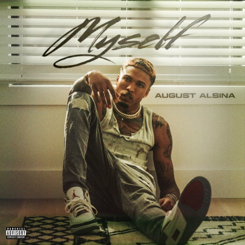 Myself by August Alsina - imusic.am