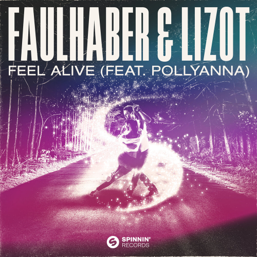 Feel Alive by FAULHABER, LIZOT, Pollyanna - imusic.am