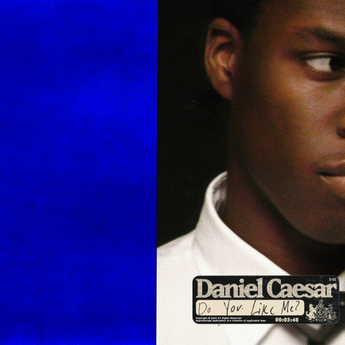 Do You Like Me? by Daniel Caesar - imusic.am