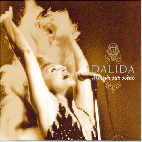 Mourir Sur Scene by Dalida - imusic.am