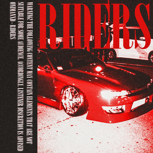 Riders by onimanxd - imusic.am