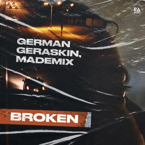 Broken by German Geraskin, MadeMix - imusic.am