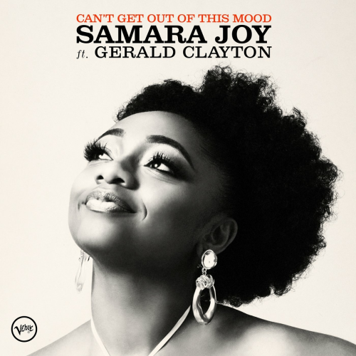 Can't Get Out Of This Mood (Duo Version) by Samara Joy, Gerald Clayton - imusic.am