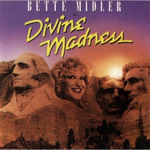 Divine Madness by Bette Midler - imusic.am