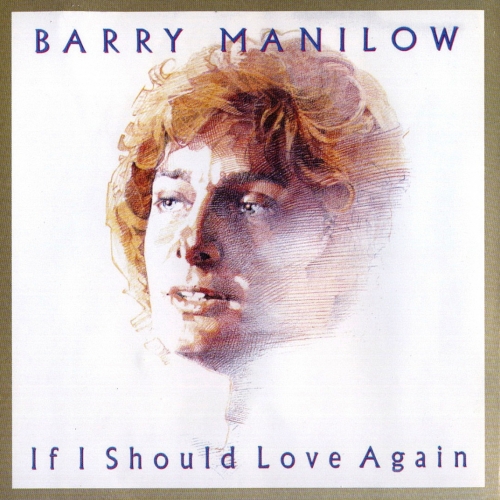 If I Should Love Again by Barry Manilow - imusic.am