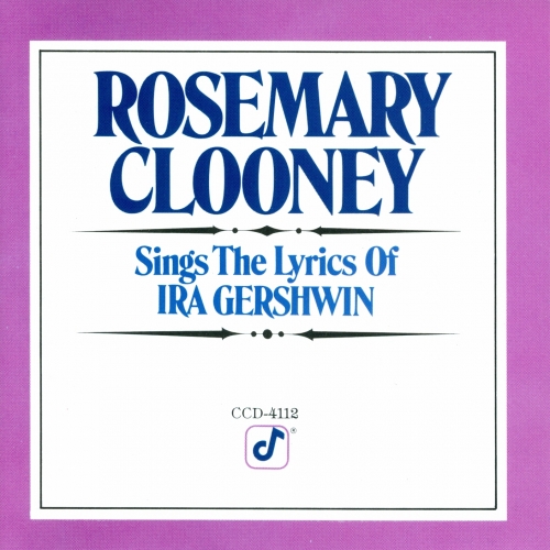 Sings The Lyrics Of Ira Gershwin by Rosemary Clooney - imusic.am