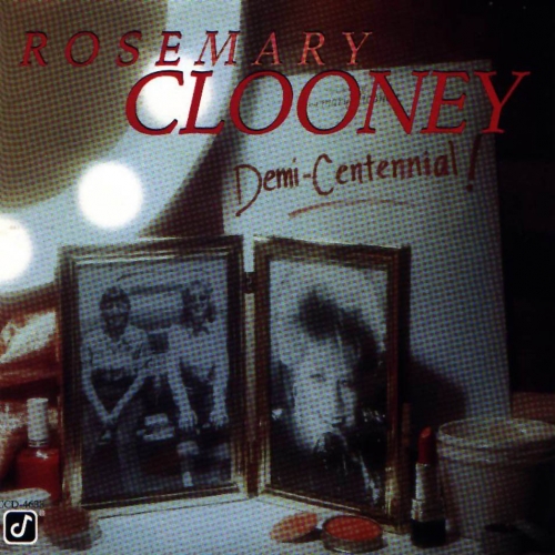 Demi-centennial by Rosemary Clooney - imusic.am