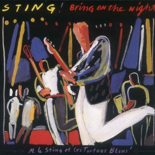 Bring On The Night (cd1) by Sting - imusic.am
