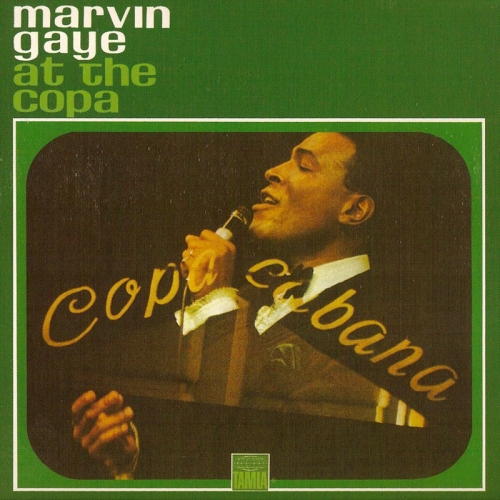 Marvin Gaye At The Copa by Marvin Gaye - imusic.am