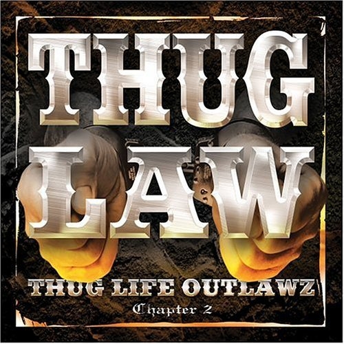 Thug Life Outlawz Chapter 2 by Thug Law - imusic.am