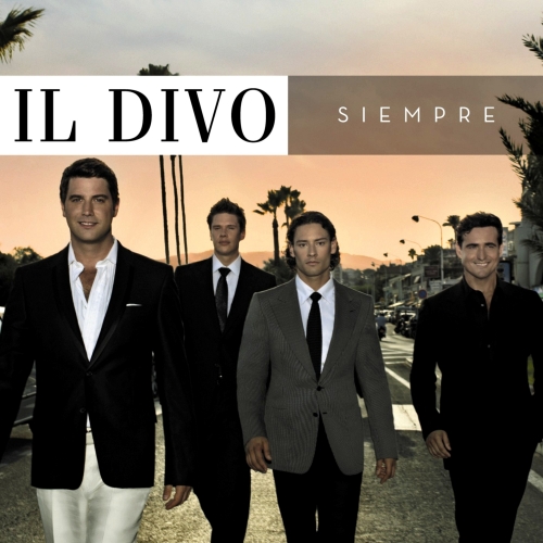 Siempre by Il Divo - imusic.am