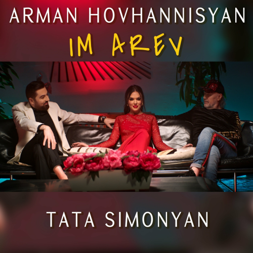 Im Arev by Tata Simonyan, Arman Hovhannisyan - imusic.am