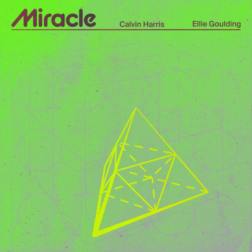 Miracle by Calvin Harris, Ellie Goulding - imusic.am