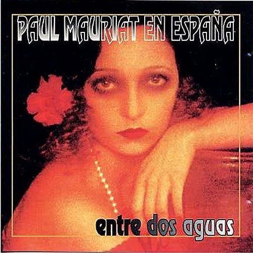 Entre Dos Aguas by Paul Mauriat - imusic.am
