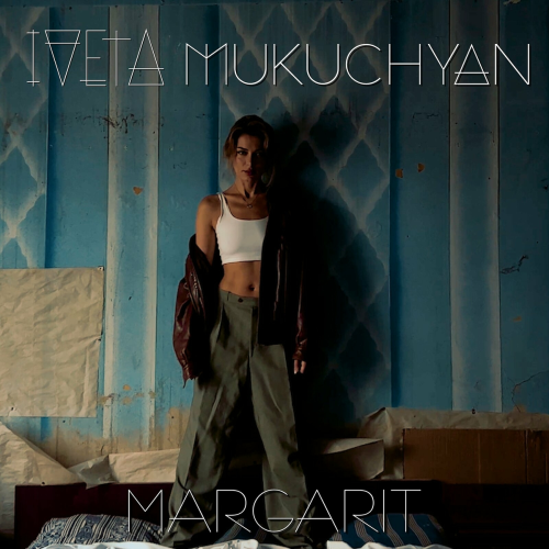 Margarit by Iveta Mukuchyan - imusic.am