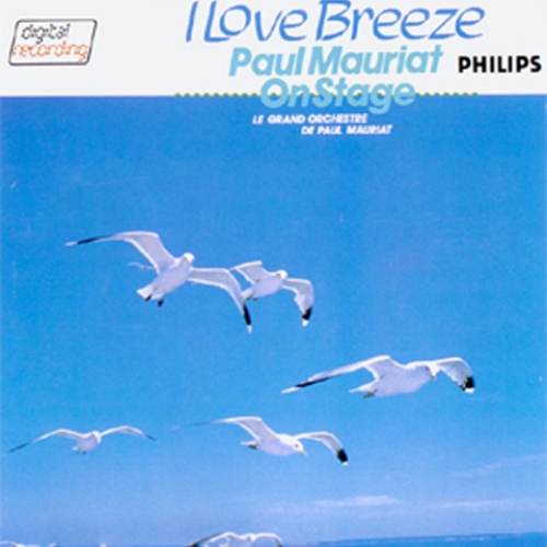 I Love Breeze - On Stage by Paul Mauriat - imusic.am