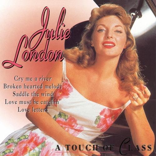 A Touch Of Class by Julie London - imusic.am
