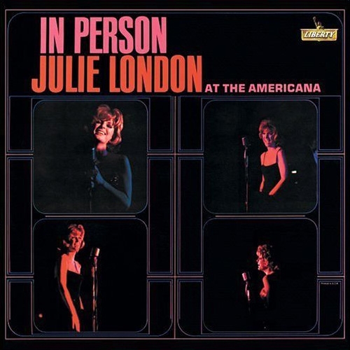 In Person At The Americana by Julie London - imusic.am
