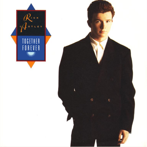 Together Forever EP by Rick Astley - imusic.am