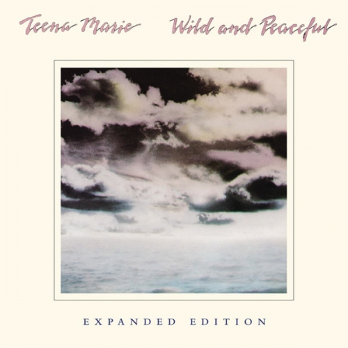 Wild And Peaceful (expanded Edition) by Teena Marie - imusic.am
