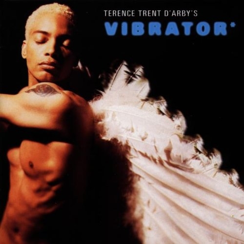 Terence Trent D'arby's Vibrator by Terence Trent D'arby - imusic.am