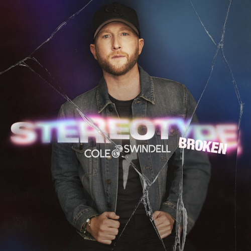Broken by Cole Swindell - imusic.am