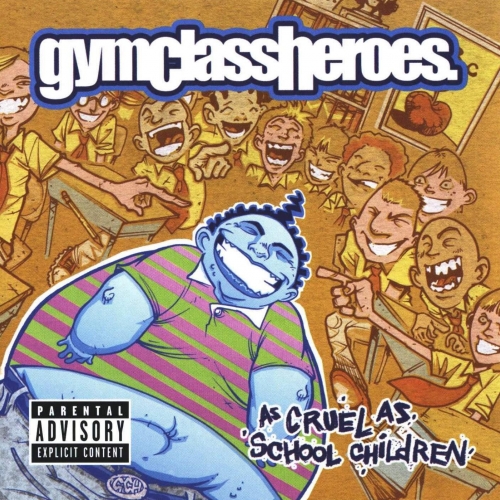 As Cruel As School Children by Gym Class Heroes - imusic.am